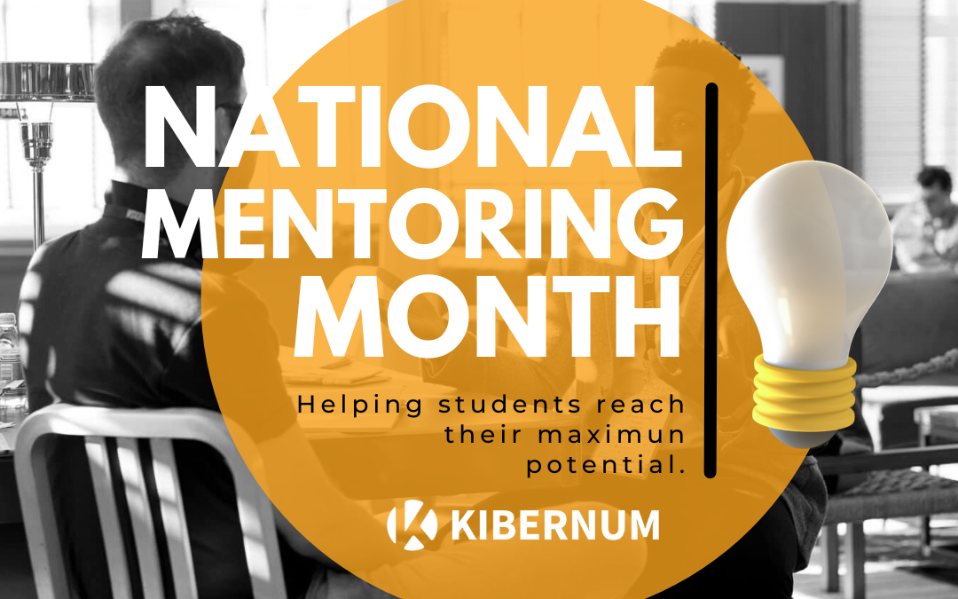 Let’s celebrate National Mentoring Month!